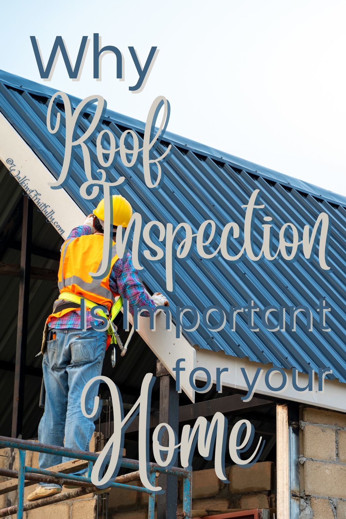 Construction worker on scaffolding working on blue metal roof of brick building | Why Roof Inspection Is Important For Your Home